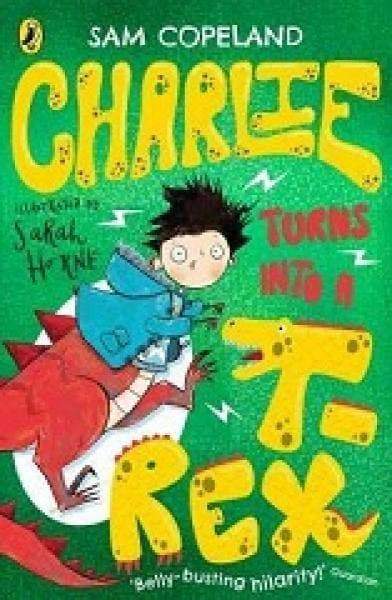 Charlie Turns Into A Trex - Readers Warehouse