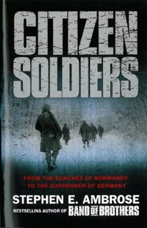 Citizen Soldiers - Readers Warehouse
