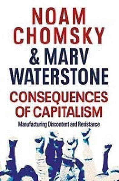 Consequences Of Capitalism - Readers Warehouse