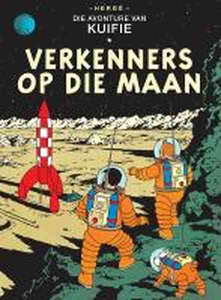 Die Avonture Van Kuifie - Verkenners Op Die Maan - Readers Warehouse