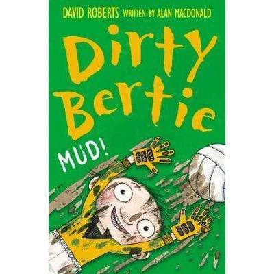Dirty Bertie - Mud! - Readers Warehouse