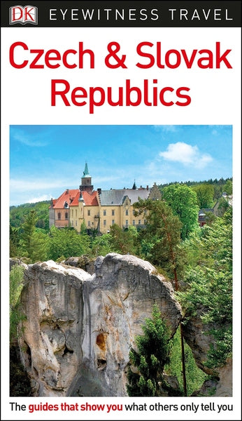 DK Eyewitness Czech And Slovak Republics - Readers Warehouse