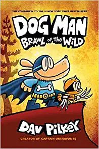 Dog Man - Brawl Of The Wild - Readers Warehouse