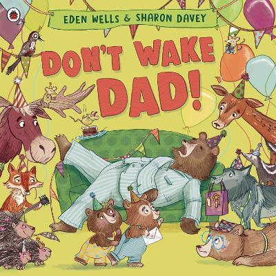 Don't Wake Dad! - Readers Warehouse