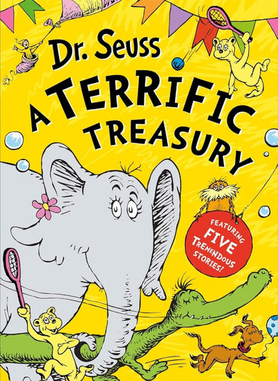 Dr. Seuss: A Terrific Treasury - Readers Warehouse