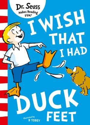 Dr Seuss - I Wish That I Had Duck Feet - Readers Warehouse