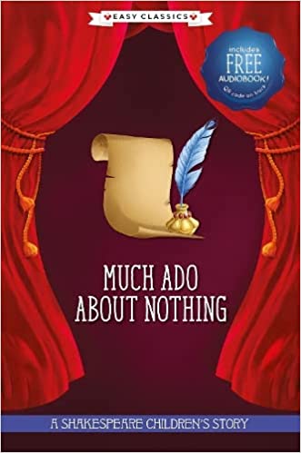 Easy Classics - Much Ado About Nothing - Readers Warehouse