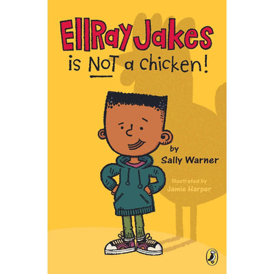 Ellray Jakes Is Not A Chicken! - Readers Warehouse