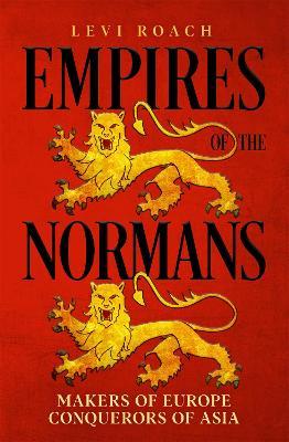 Empires of the Normans - Readers Warehouse
