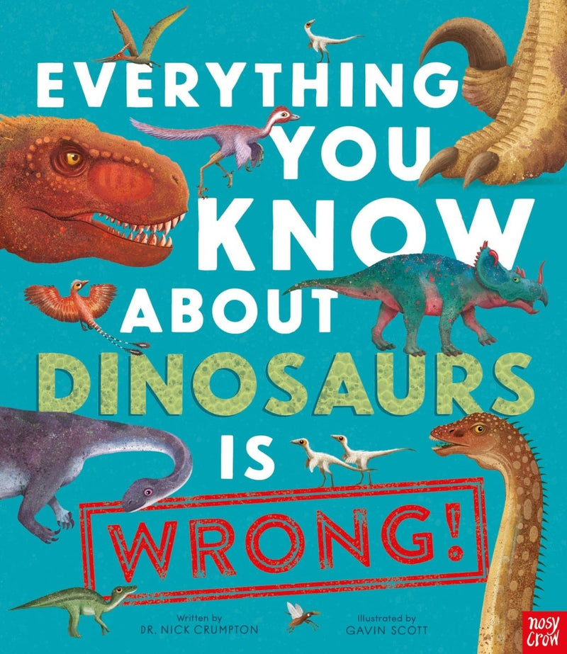 Everything You Know About Dinosaurs - Readers Warehouse