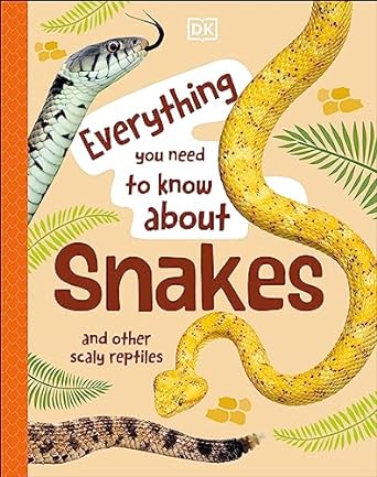 Everything You Need to Know About Snakes - Readers Warehouse