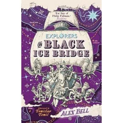 Explorers On Black Ice Bridge Alex Bell