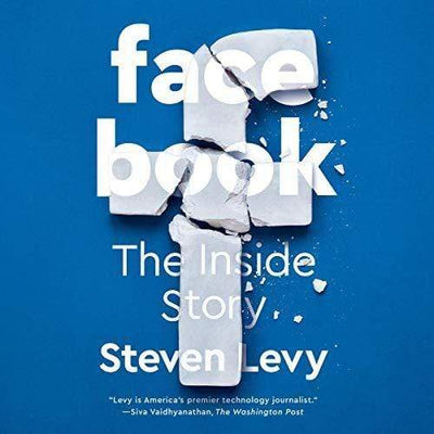 Facebook : The Inside Story - Readers Warehouse
