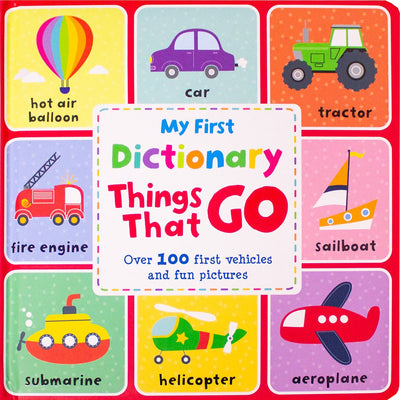 First Dictionary - Things That Go - Readers Warehouse