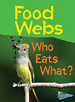 Food Webs - Who Eats What? - Readers Warehouse