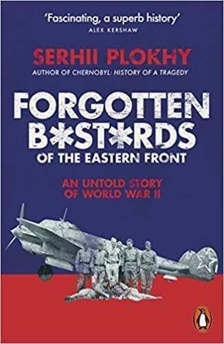 Forgotten Bastards Of The Eastern Front - Readers Warehouse