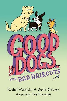 Good Dogs - Good Dogs With Bad Haircuts - Readers Warehouse