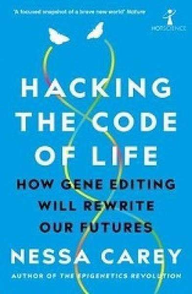 Hacking The Code Of Life - Readers Warehouse