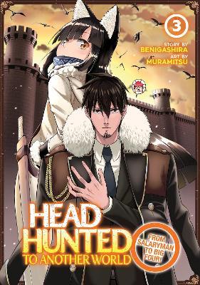 Headhunted to Another World Volume 3 - Readers Warehouse