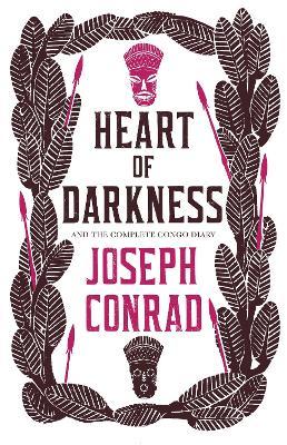 Heart Of Darkness And The Complete Congo Diary - Readers Warehouse