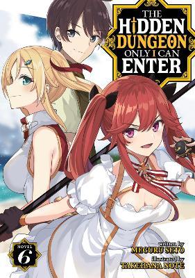 Hidden Dungeon Only I Can Enter - Volume 6 - Readers Warehouse