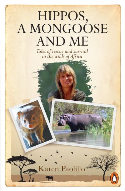 Hippos, a Mongoose and Me - Readers Warehouse