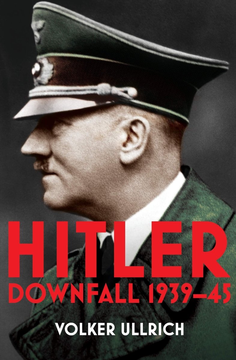 Hitler - Downfall 1939-45 - Readers Warehouse