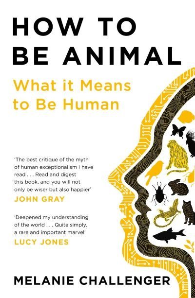 How To Be Animal - Readers Warehouse
