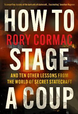 How To Stage A Coup - Readers Warehouse