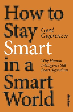How to Stay Smart in a Smart World - Readers Warehouse