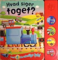Hvad Siger Toget Lyde Med 4 Forskellige Lyde (Danish) - Readers Warehouse