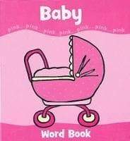 I Love Pink- My First Word - Baby - Readers Warehouse