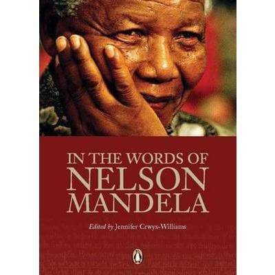 In the Words of Nelson Mandela - Readers Warehouse