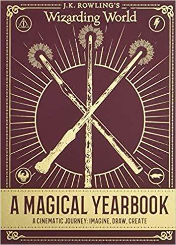J.K. Rowling's Wizarding World - A Magical Yearbook - Readers Warehouse