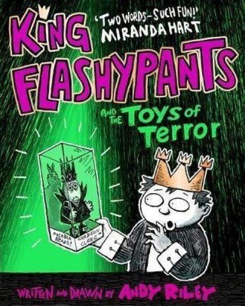 King Flashypants And The Toys Of Terror - Readers Warehouse