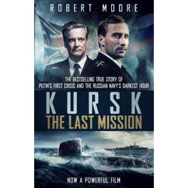 Kursk - The Last Mission [Film Tie-In] - Readers Warehouse