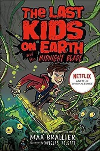 Last Kids On Earth And The Midnight Blade - Readers Warehouse