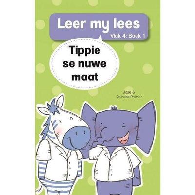Leer My Lees - Tippie Se Nuwe Maat - Readers Warehouse