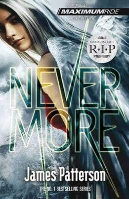 Maximum Ride - Nevermore - Readers Warehouse
