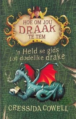 'n Held Se Gids Tot Dodelike Drake - Readers Warehouse