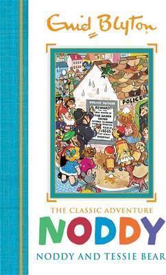 Noddy Classic Storybooks: Noddy and Tessie Bear - Readers Warehouse
