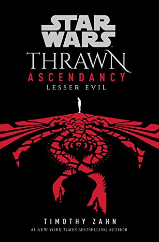 Star Wars - Thrawn Ascendancy - Lesser Evil - Readers Warehouse