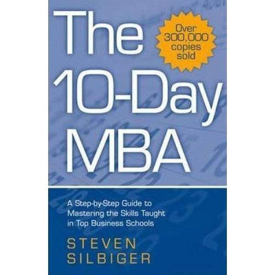 The 10-Day MBA Steven Silbiger
