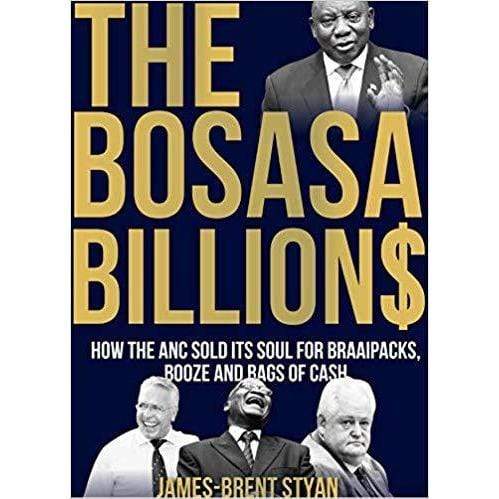 The Bosasa Billions - Readers Warehouse