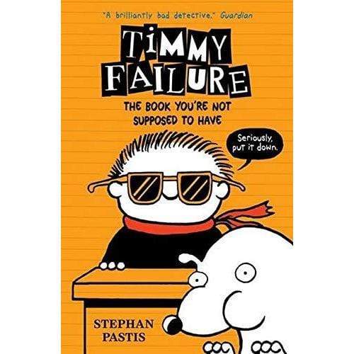 Timmy Failure: The Book You&