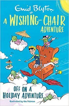 Wishing Chair - Off on a Holiday Adventure - Readers Warehouse